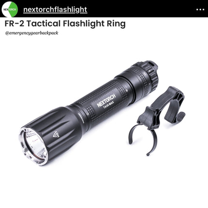 NEXTORCH FR - 2 Tactical Flashlight Ring - Emergency Gear Backpack